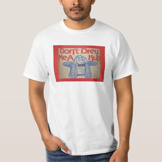 Yiddish Sprichwort T-Shirt (Vorderseite)