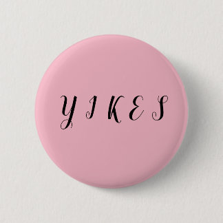 Yikes Meme Knopf Button