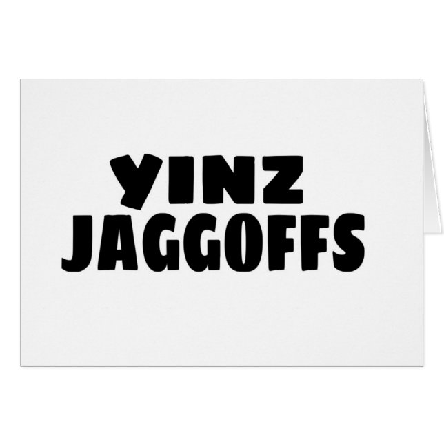 Yinz Jaggoffs (Vorderseite (Horizontal))
