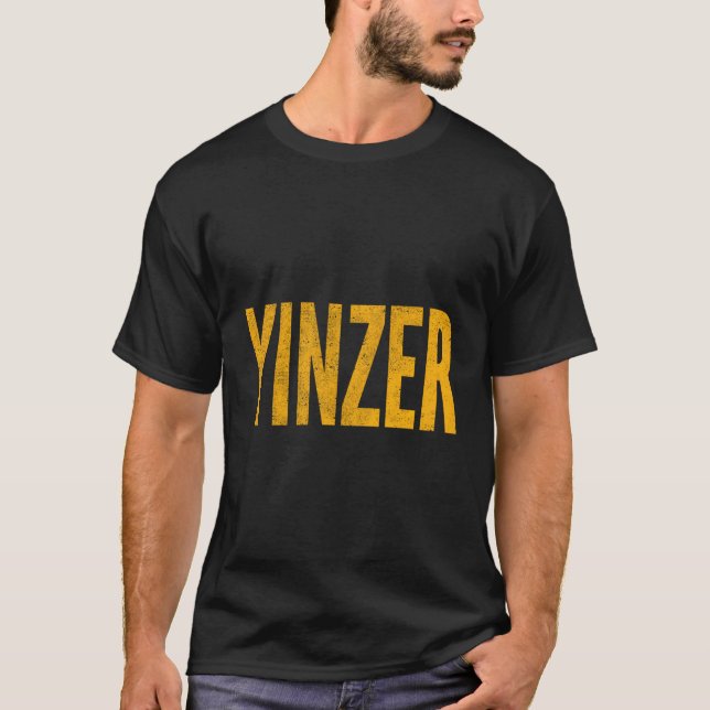 Yinzer Pittsburgh Theme Distressed Look T-Shirt (Vorderseite)