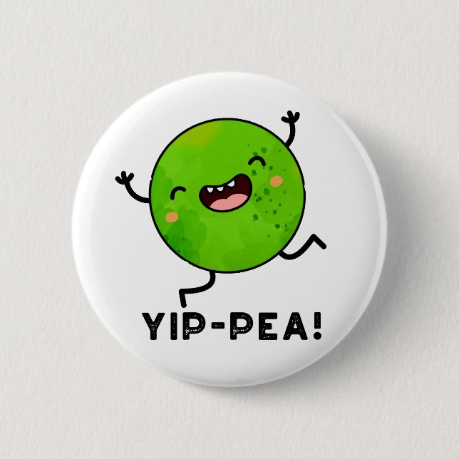 Yip-pea Happy Pea Pun Button (Vorderseite)