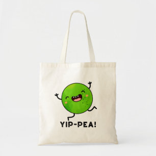 Yip-pea Happy Pea Pun Tragetasche