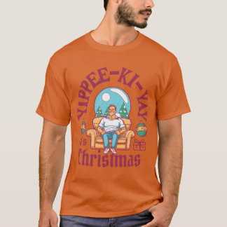 Yippee-Ki-Yay Christmas Cheer T-Shirt