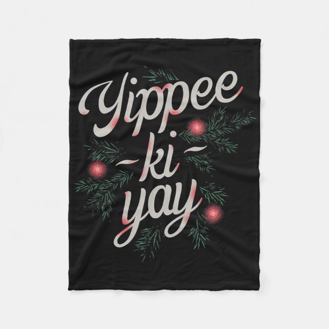 Yippee Ki-yay Funny Christmas  Fleecedecke (Vorderseite)