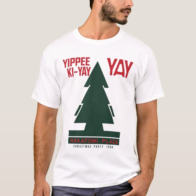 Yippee Ki Yay Nakatomi T-Shirt (Vorderseite)