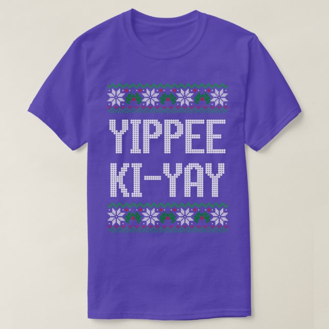 Yippee KiYay T-Shirt (Design vorne)