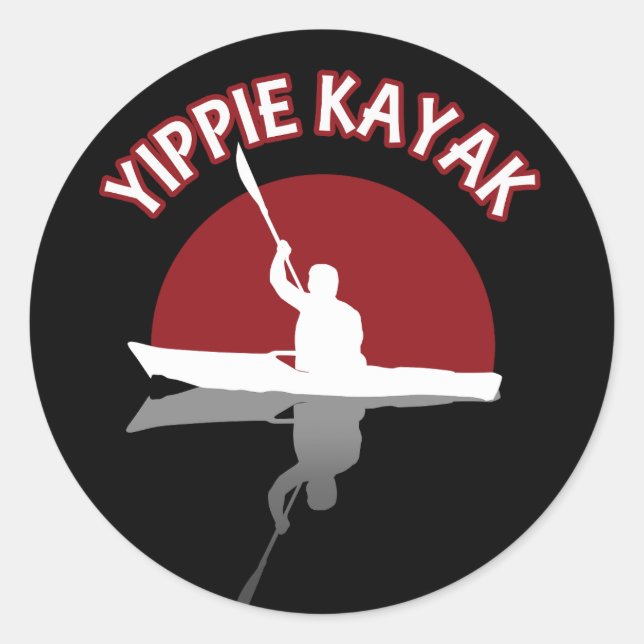 Yippie Kayak Runder Aufkleber (Vorderseite)