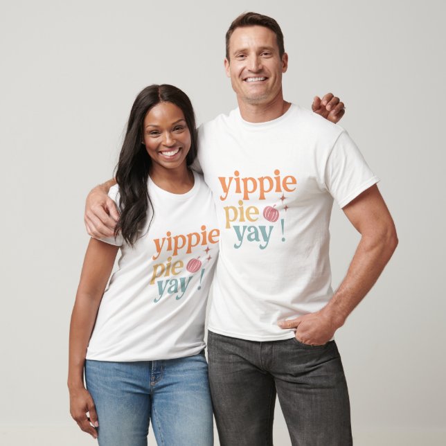 Yippie Pie Yay - Erntedank T-Shirt (Unisex)