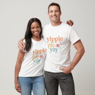 Yippie Pie Yay - Erntedankfest T-Shirt