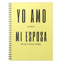 yo amo cuando mi esposa me deja ver el futbol