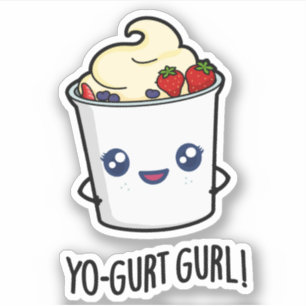 Yo-gurt Gurl Funny Yogurt Pun Aufkleber
