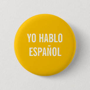 YO HABLO ESPAÑOL I SPEAK SPANISCHE HILFE-BUTTON BUTTON