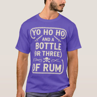 Yo Ho Ho und eine Flasche Rum Piraten Zitat vintag T-Shirt