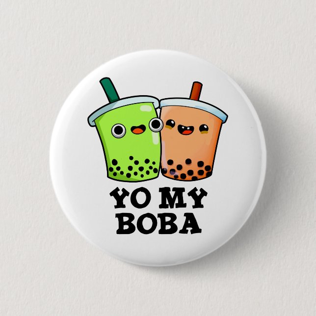 Yo My Boba Funny Boba Tea Pun Button (Vorderseite)