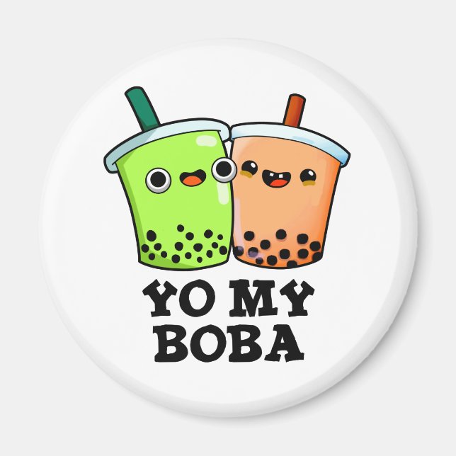 Yo My Boba Funny Boba Tea Pun Magnet (Vorne)