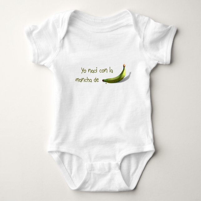 Yo naci con la mancha de platano baby strampler (Vorderseite)