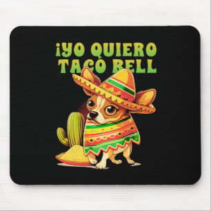 Yo Quiero Taco Chihuahua Dog Vintag Funny Bell Mousepad