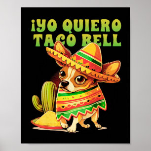 Yo Quiero Taco Chihuahua Hund Vintage Lustige Gloc Poster