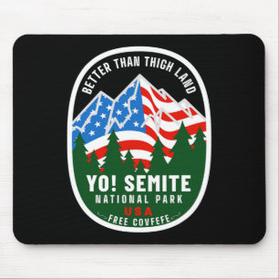 Yo Semite National Park Funny American Flag Thigh Mousepad