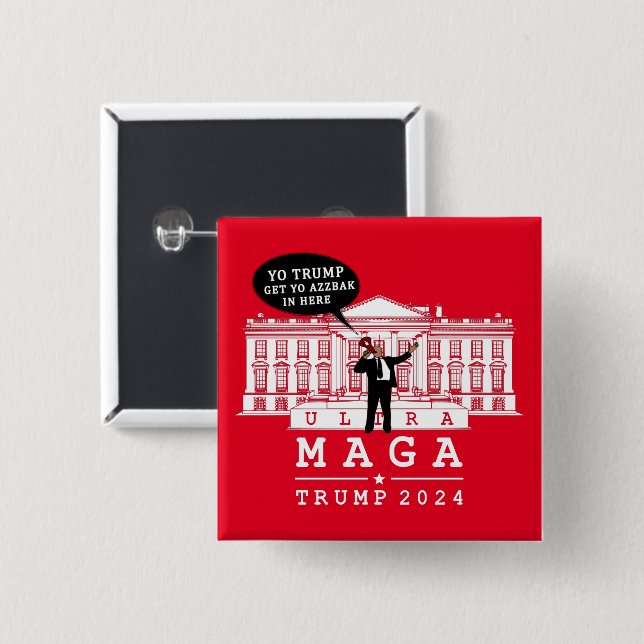  YO TRUMP 2024 WHITEHOUSE BUTTON (Vorne & Hinten)