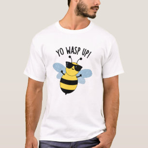 Yo Wasp Up Funny Bug Puff T-Shirt