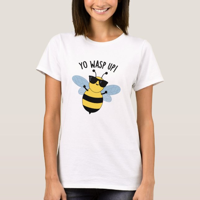 Yo Wasp Up Funny Bug Puff T-Shirt (Vorderseite)
