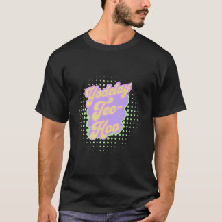Yodeling Yodels Retro Funny Musical Yodeler Yodela T-Shirt