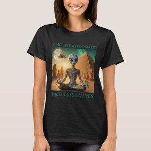Yoga Ancient Astronaut Theoristinnen sagen Ja Al T-Shirt