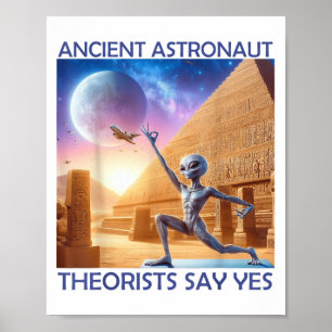 Yoga Ancient Astronauten Theoretiker sagen Ja Alie Poster