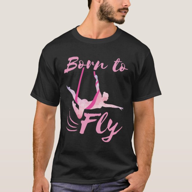 Yoga aus der Luft Geboren zu fliegen T-Shirt (Vorderseite)