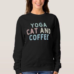 Yoga Cat und Kaffee Sweatshirt