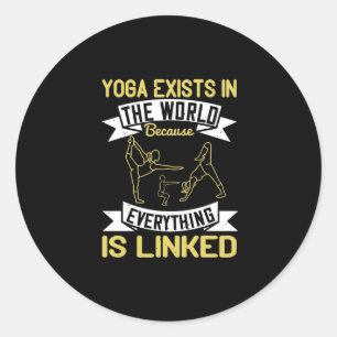 Yoga existiert in der Welt, weil alles in Berlin i Runder Aufkleber