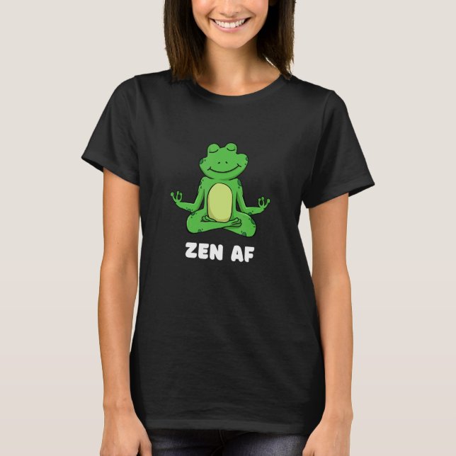 Yoga Frog Zen AF Meditation Beruhigte Tiere T-Shirt (Vorderseite)