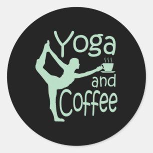 Yoga für Frauen mit Sprüchen Yoga und Kaffee Runder Aufkleber