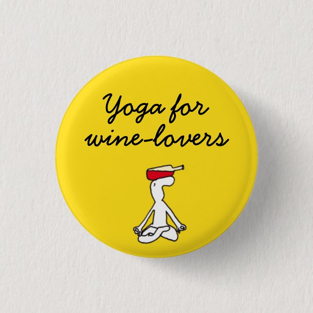 Yoga für Winelovers gelbes Abzeichen Button (Vorderseite)