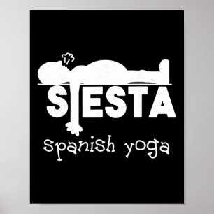 Yoga-Geschenk und lustiger Schlafspaß spanische Si Poster