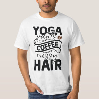 Yoga-Hosen Kaffee Unordentliche Haare Lustiges Fra T-Shirt