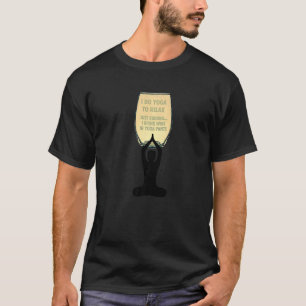 Yoga-Hosen-Weinglas Trinken T-Shirt