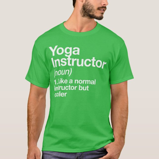 Yoga Instructor Funny Definition Gymrainer Coach S T-Shirt (Vorderseite)