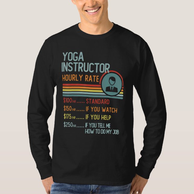 Yoga Instructor Hourly Rate T-Shirt Retro Job Titl (Vorderseite)
