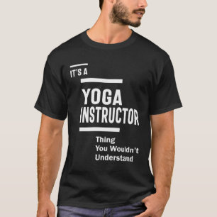 Yoga Instructor Job Title Gift T-Shirt