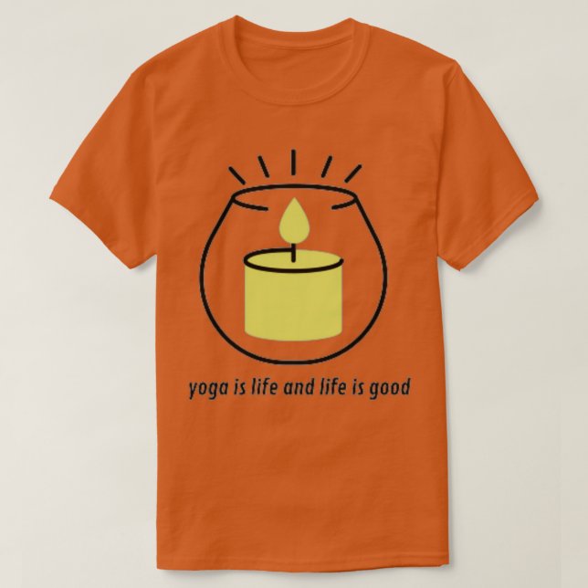 Yoga ist das Leben und das Leben ist ein gutes Ges T-Shirt (Design vorne)
