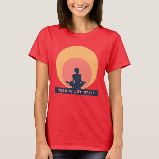 Yoga ist ein T - Shirt im Lebensstil (Vorderseite)