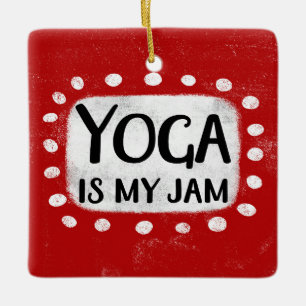 Yoga ist mein Jam-Ornament Keramikornament