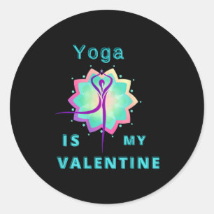 Yoga ist mein Valentinstag Runder Aufkleber