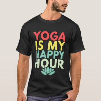 Yoga ist meine glückliche Stunde T-Shirt