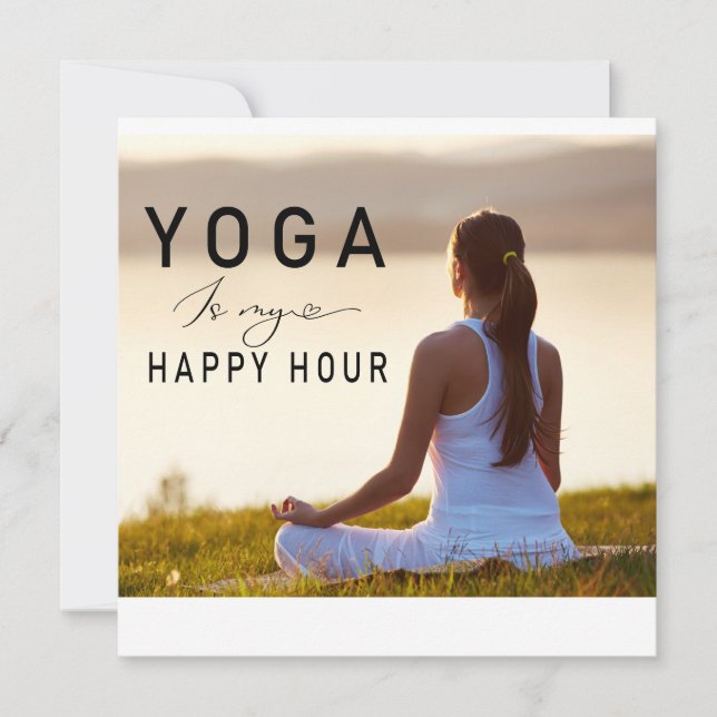 Yoga ist meine Happy Hour Woman posiert Yoga Einladung (Vorderseite)