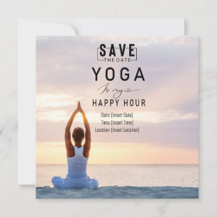 Yoga ist meine Happy Hour Woman posiert Yoga Save The Date