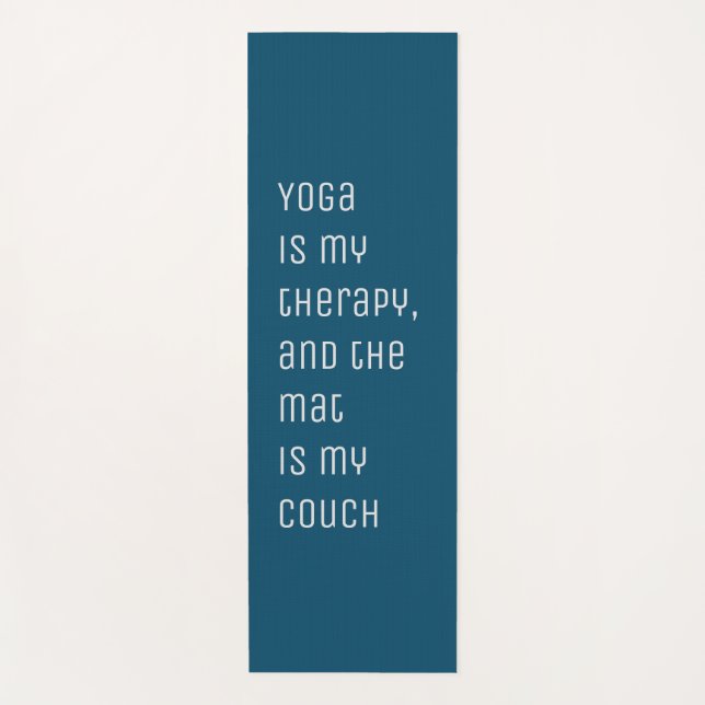 Yoga ist meine Therapie und Mat ist mein Couch Yog Yogamatte (Vorderseite)