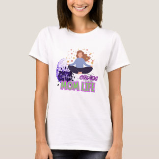 Yoga-Kaffee-Chaos – Mama-Leben T-Shirt